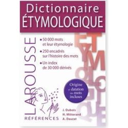 Dictionnaire Ethymologique LAROUSSE - 50 000 mots - L12 x H19cm